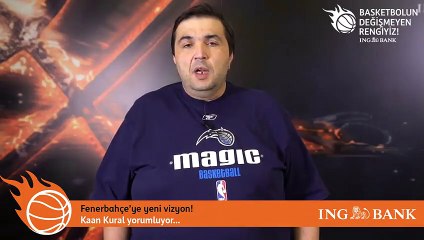 Kaan Kural yorumluyor... Fenerbahçe’ye yeni vizyon!