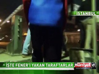 FENERBAHÇE'Yİ BU TARAFTARLAR YAKTI
