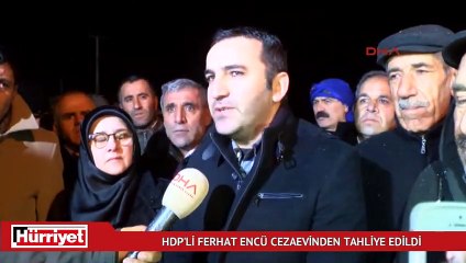 HDP'li Ferhat Encü cezaevinden tahliye edildi