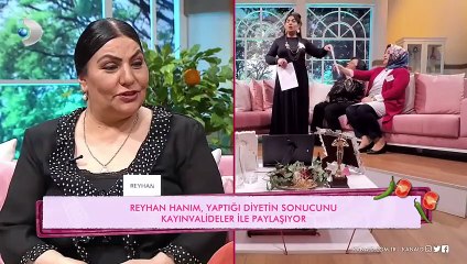 Reyhan Hanımın şaşırtan değişimi!