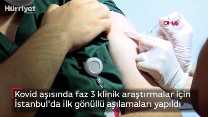 Kovid aşısında faz 3 klinik araştırmalar için İstanbul'da ilk gönüllü aşılamaları yapıldı