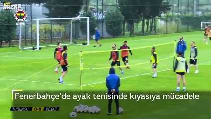 Fenerbahçe'de ayak tenisinde kıyasıya mücadele