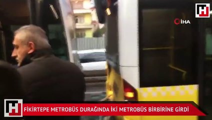 Fikirtepe metrobüs durağında iki metrobüs birbirine girdi