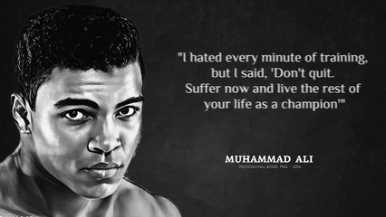 Muhammad Ali's Best Quotes About Life You Need To Know Before You Get Old