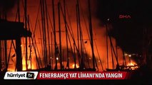 Fenerbahçe Yat Limanı'nda yangın çıktı 15 tekne zarar gördü