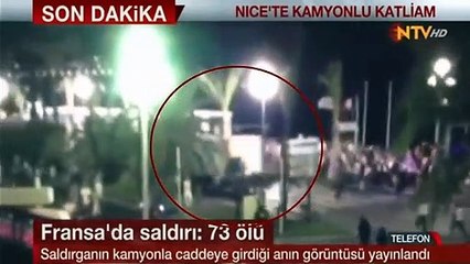Saldırganın kamyonla caddeye girdiği anın görüntüsü