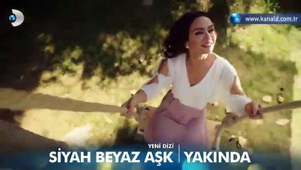 Siyah Beyaz Aşkın Fragmanı yayınlandı