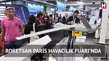 Roketsan Paris Havacılık Fuarı'nda