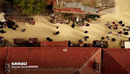 Savaşçı 26. Bölüm 1. Tanıtımı