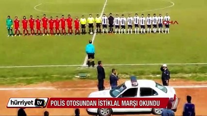 Polis otosundan İstiklal Marşı okundu