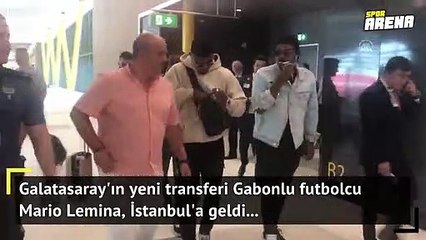 Cimbom'un yeni transferi Lemina, İstanbul'da!