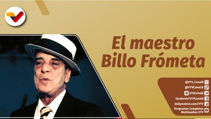 Corazón Llanero La Revista | Billo Frómeta, un talento inmortal en la historia musical venezolana