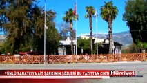 TARİHİ YAZITTAN ÜNLÜ ŞARKICININ ŞARKI SÖZLERİ ÇIKTI