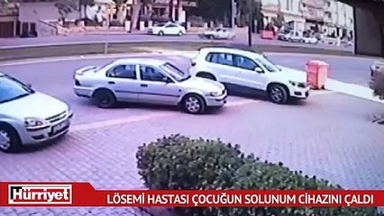 Lösemi hastası çocuğun solunum cihazını böyle çaldılar
