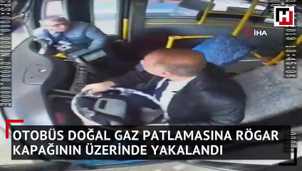 Otobüs doğal gaz patlamasına rögar kapağının üzerinde yakalandı