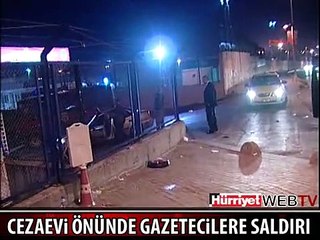 METRİS ÖNÜNDE GAZETECİLERE SALDIRI