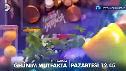 Gelinim Mutfakta 12 Mart Pazartesi Kanal D’de başlıyor