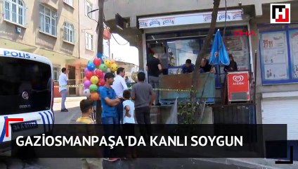 Gaziosmanpaşa'da kanlı soygun
