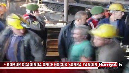 KÖMÜR OCAĞINDA ÖNCE GÖÇÜK, SONRA YANGIN