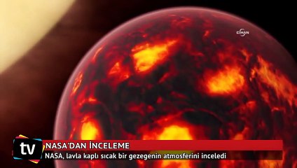 NASA, lavla kaplı sıcak bir gezegenin atmosferini inceledi
