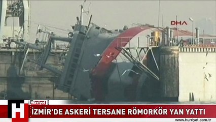 İZMİR’ DE ASKERİ TERSANEDE RÖMORKÖR YAN YATTI: 10 ŞEHİT, 17 YARALI