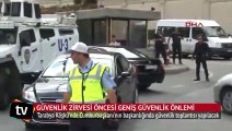 İstanbul'da güvenlik zirvesi öncesi geniş güvenlik önlemi