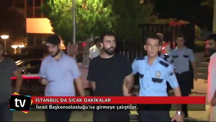 İsrail Başkonsolosluğu'na girmeye çalıştılar