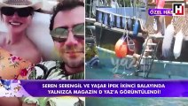 Seren Serengil ve Yaşar İpek ikinci balayında