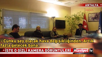 İŞTE O GİZLİ KAMERA GÖRÜNTÜLERİ