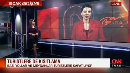 Yeni genelge yayınlandı... Bazı meydan ve yollar turistlere kapatılıyor