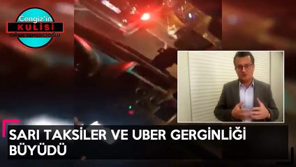 Sarı taksiler ve Uber gerginliği büyüdü