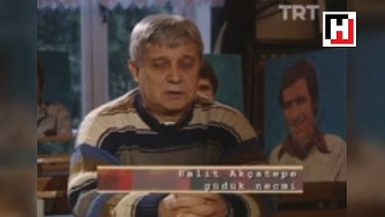 Güdük Necmi 'Halit Akçatepe' hayatını kaybetti