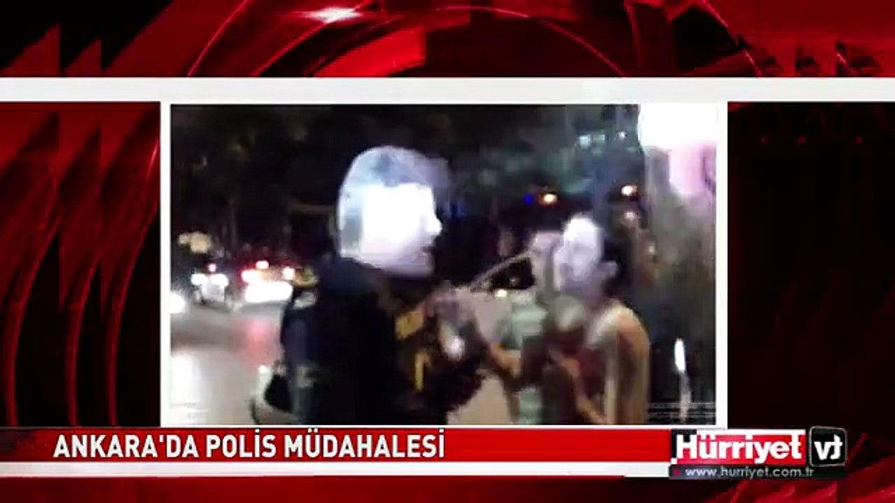ANKARA'DA POLİS MÜDAHALESİ