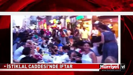 İSTİKLAL CADDESİ'NDE İFTAR SOFRASI