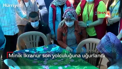 Minik İkranur son yolculuğuna uğurlandı