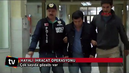 İstanbul merkezli 4 ilde hayali ihracat operasyonu