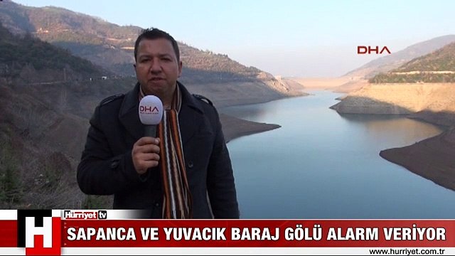 SAPANCA VE YUVACIK GÖLÜ'NDE ALARM