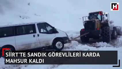 Siirt'te seçim görevlileri karda mahsur kaldı
