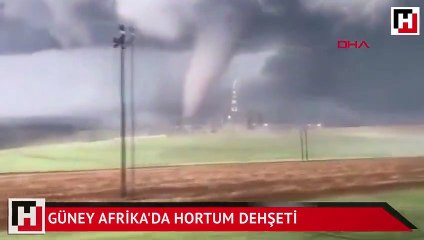 Güney Afrika'da hortum dehşeti