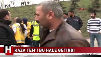 TEM'DE DEV KAYALAR YOLA SAVRULDU