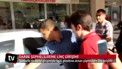 Şanlıurfa'da darbe şüphelilerine linç girişimi