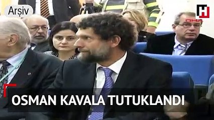 Osman Kavala tutuklandı