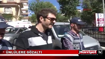ÜNLÜ İSİMLERE GÖZALTI