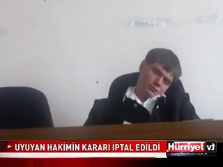UYUYAN HAKİMİN KARARI İPTAL EDİLDİ