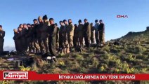 'Girilemez' denilen İkiyaka Dağları’nda dev Türk Bayrağı...