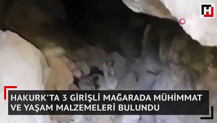Hakurk’ta 3 girişli mağarada mühimmat ve yaşam malzemeleri bulundu