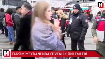 Taksim Meydanı'nda güvenlik önlemleri