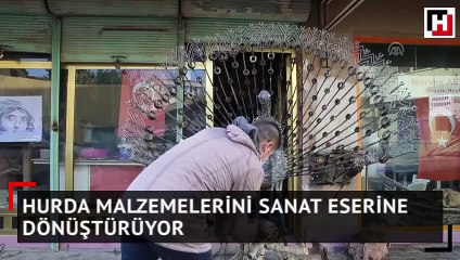 Hurda malzemelerini sanat eserine dönüştürüyor