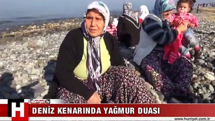 DENİZ KENARINDA YAĞMUR DUASI YAPTILAR