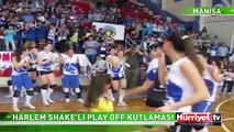 PLAY OFF'A YÜKSELİNCEDE HARLEM SHAKE YAPTILAR